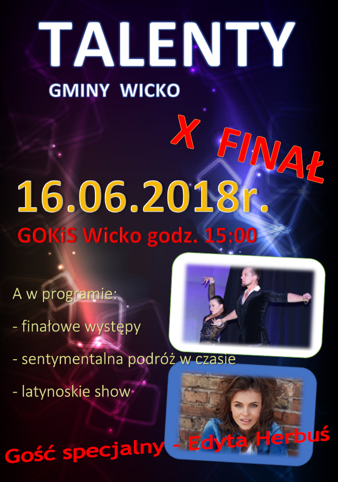 Plakat konkursu Talenty Gminy Wicko 2018 - zawiera powyższe informacje