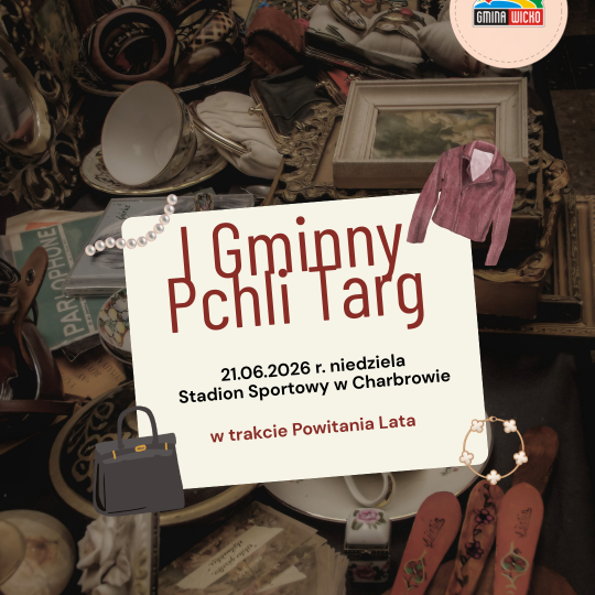Grafika: I Gminny Pchli Targ w Charb...